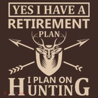 Yes I Have A Retirement Plan I Plan On Hunting Beanie thumb 2