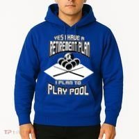 Yes I Have A Retirement Plan Pool Player Gift Billiard Hoodie thumb 2