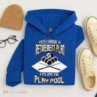 Yes I Have A Retirement Plan Pool Player Gift Billiard Hoodie thumb 4