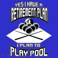 Yes I Have A Retirement Plan Pool Player Gift Billiard Women's T-Shirt thumb 6