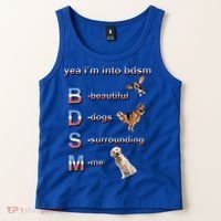 Yea I'm Into Bdsm (Beautiful Dogs Surrounding Me) Tank Top thumb 2