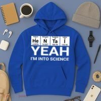 Yeah I'm Into Science Hentai Lover Meaningful Gift Hoodie thumb 3