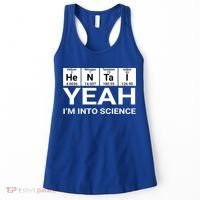Yeah I'm Into Science Hentai Lover Meaningful Gift Women's Tank Top thumb 0