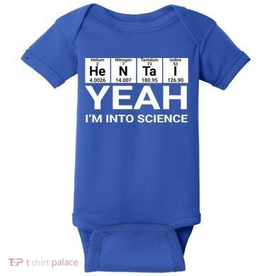 Yeah I'm Into Science Hentai Lover Meaningful Gift Baby Bodysuit
