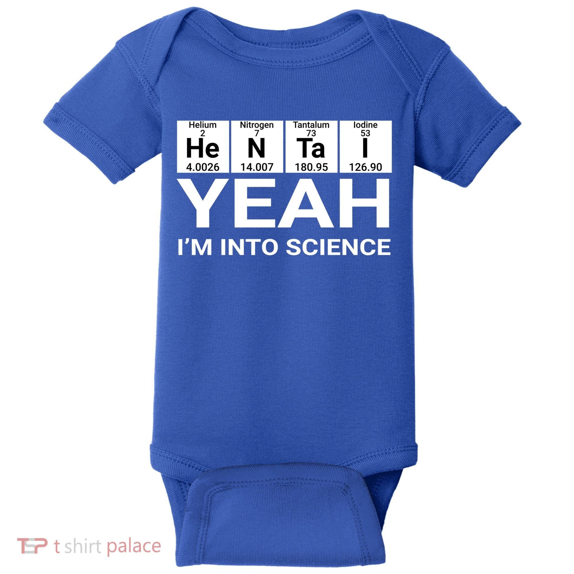 Yeah I'm Into Science Hentai Lover Meaningful Gift Baby Bodysuit