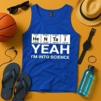 Yeah I'm Into Science Hentai Lover Meaningful Gift Tank Top thumb 4