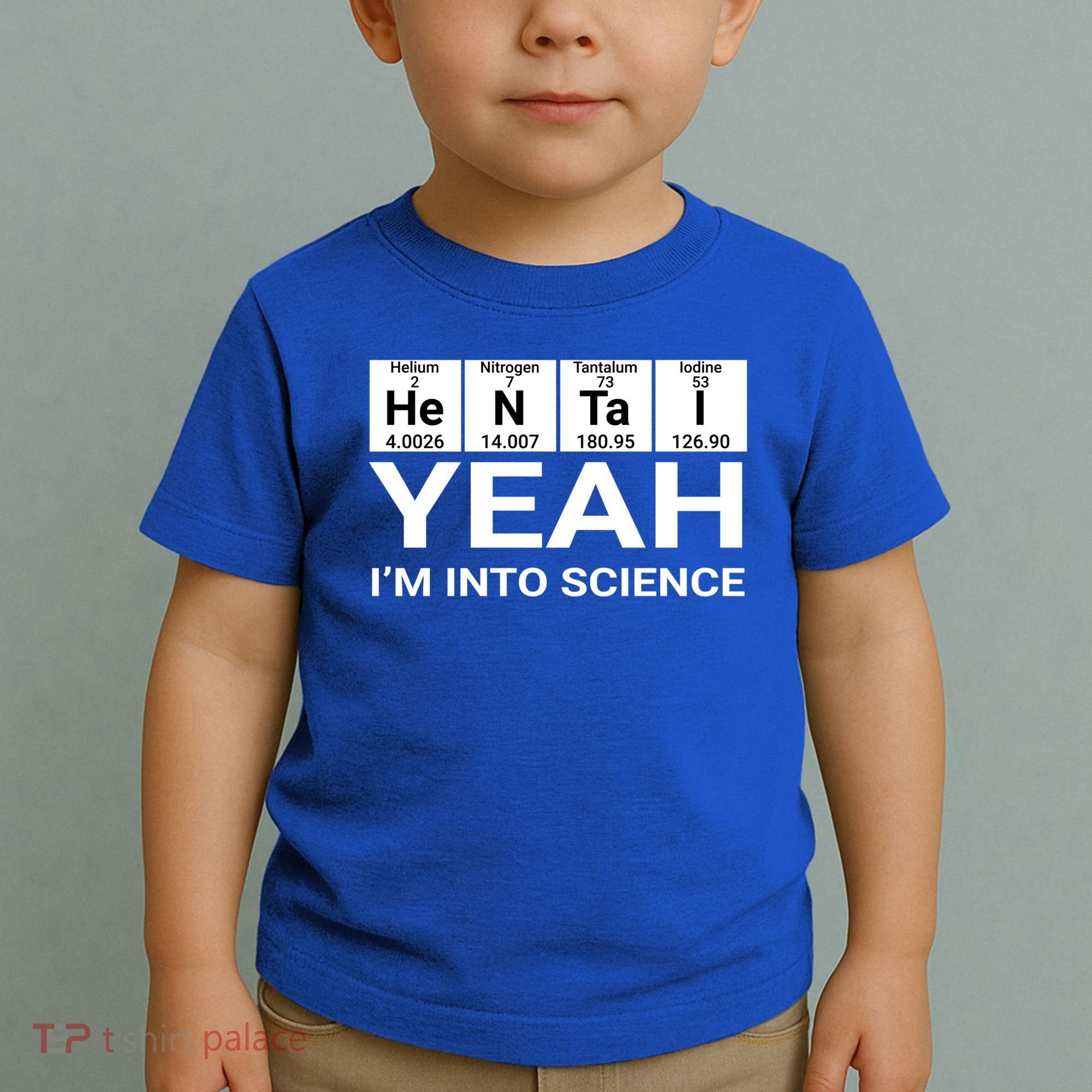 Yeah I'm Into Science Hentai Lover Meaningful Gift Toddler T-Shirt