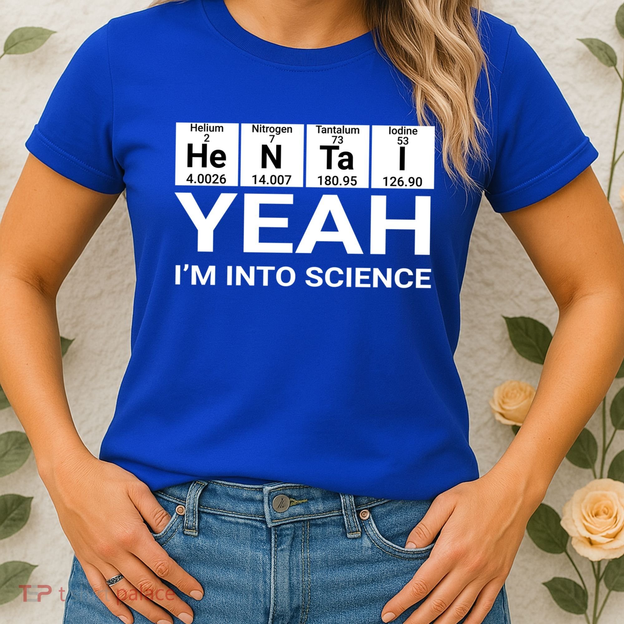 Yeah I'm Into Science Hentai Lover Meaningful Gift Women's T-Shirt