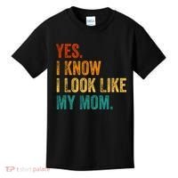 Yes I Know I Look Like My Mom Funny Kids T-Shirt thumb 0