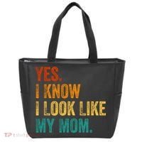 Yes I Know I Look Like My Mom Funny Tote Bag thumb 0