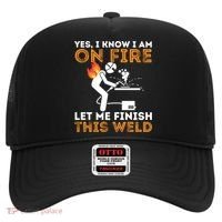 Yes I Know I Am On Fire Gift Metal Worker Welder And Welding Cool Gift Hat thumb 0