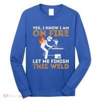 Yes I Know I Am On Fire Metal Worker Welder Long Sleeve Shirt thumb 0