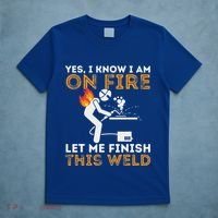 Yes I Know I Am On Fire Metal Worker Welder T-Shirt thumb 5