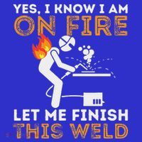 Yes I Know I Am On Fire Metal Worker Welder Tank Top thumb 6