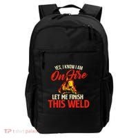 Yes I Know I Am On Fire Welding Welder Weld Ironworker Backpack thumb 0