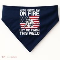 Yes I Know Im On Fire Let Me Finish This Weld USA-Made Doggie Bandana thumb 0