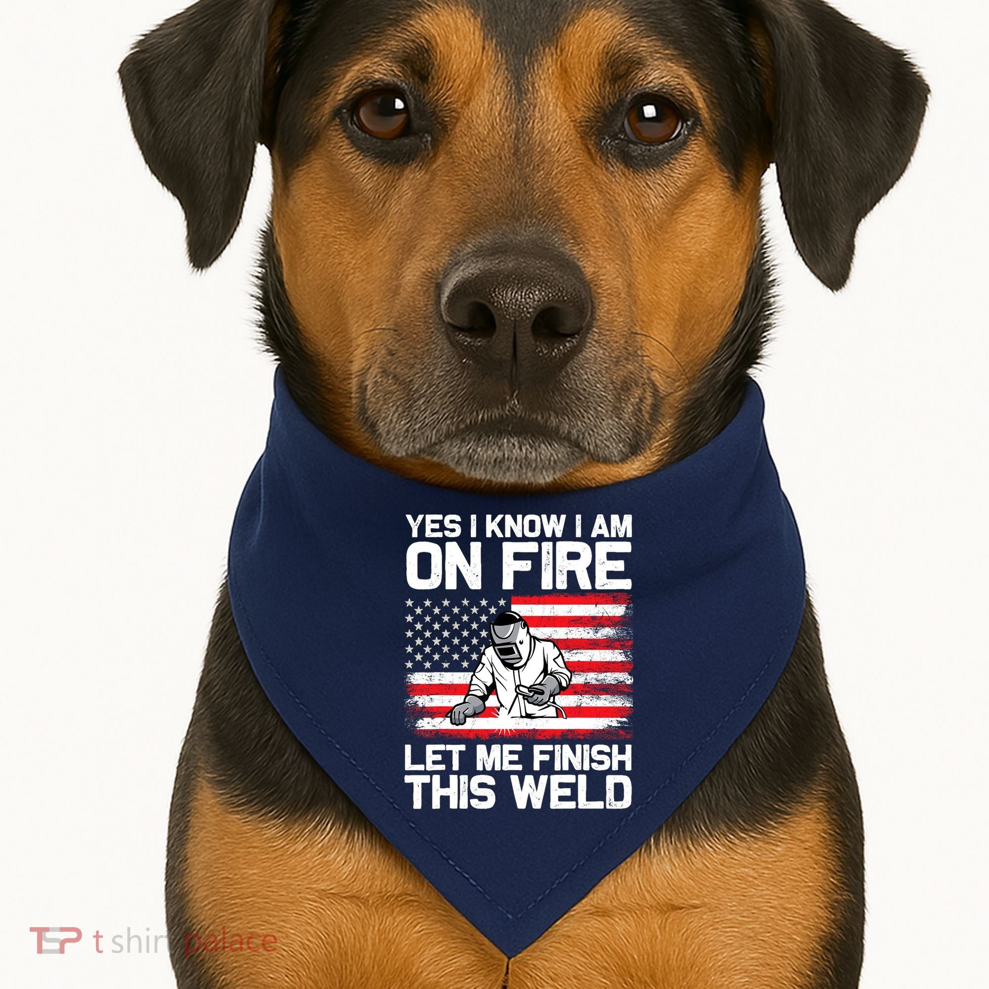 Yes I Know Im On Fire Let Me Finish This Weld USA-Made Doggie Bandana