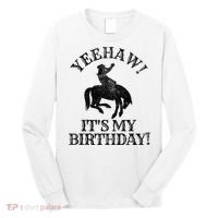 Yeehaw Its My Birthday Cowboy Western Rodeo Party Long Sleeve Shirt thumb 0