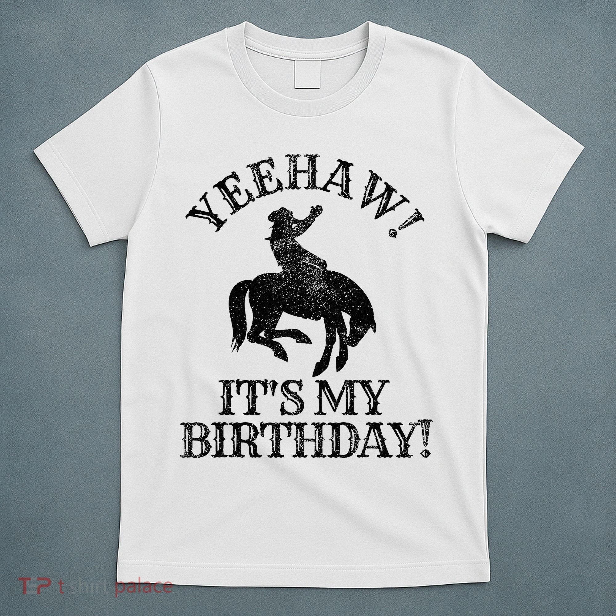 Yeehaw Its My Birthday Cowboy Western Rodeo Party T-Shirt