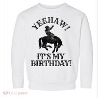 Yeehaw Its My Birthday Cowboy Western Rodeo Party Toddler Sweatshirt thumb 0