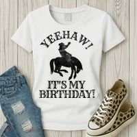 Yeehaw Its My Birthday Cowboy Western Rodeo Party Women's T-Shirt thumb 3
