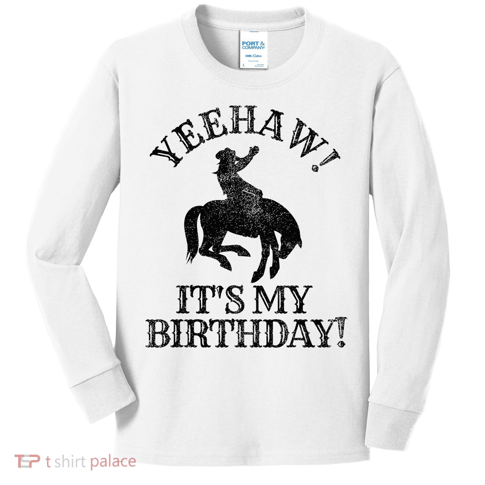 Yeehaw Its My Birthday Cowboy Western Rodeo Party Kids Long Sleeve Shirt