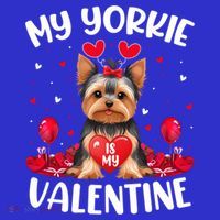 Yorkie Is My Valentine Love Heart Yorkie Dog Valentines Day Cute Gift T-Shirt thumb 7