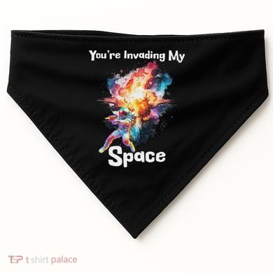 You're Invading My Space Astronaut Galaxy Personal Space USA-Made Doggie Bandana