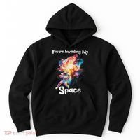 You're Invading My Space Astronaut Galaxy Personal Space Hoodie thumb 0