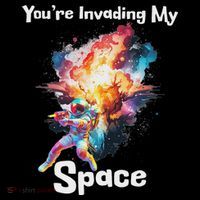 You're Invading My Space Astronaut Galaxy Personal Space Women's Hoodie thumb 2