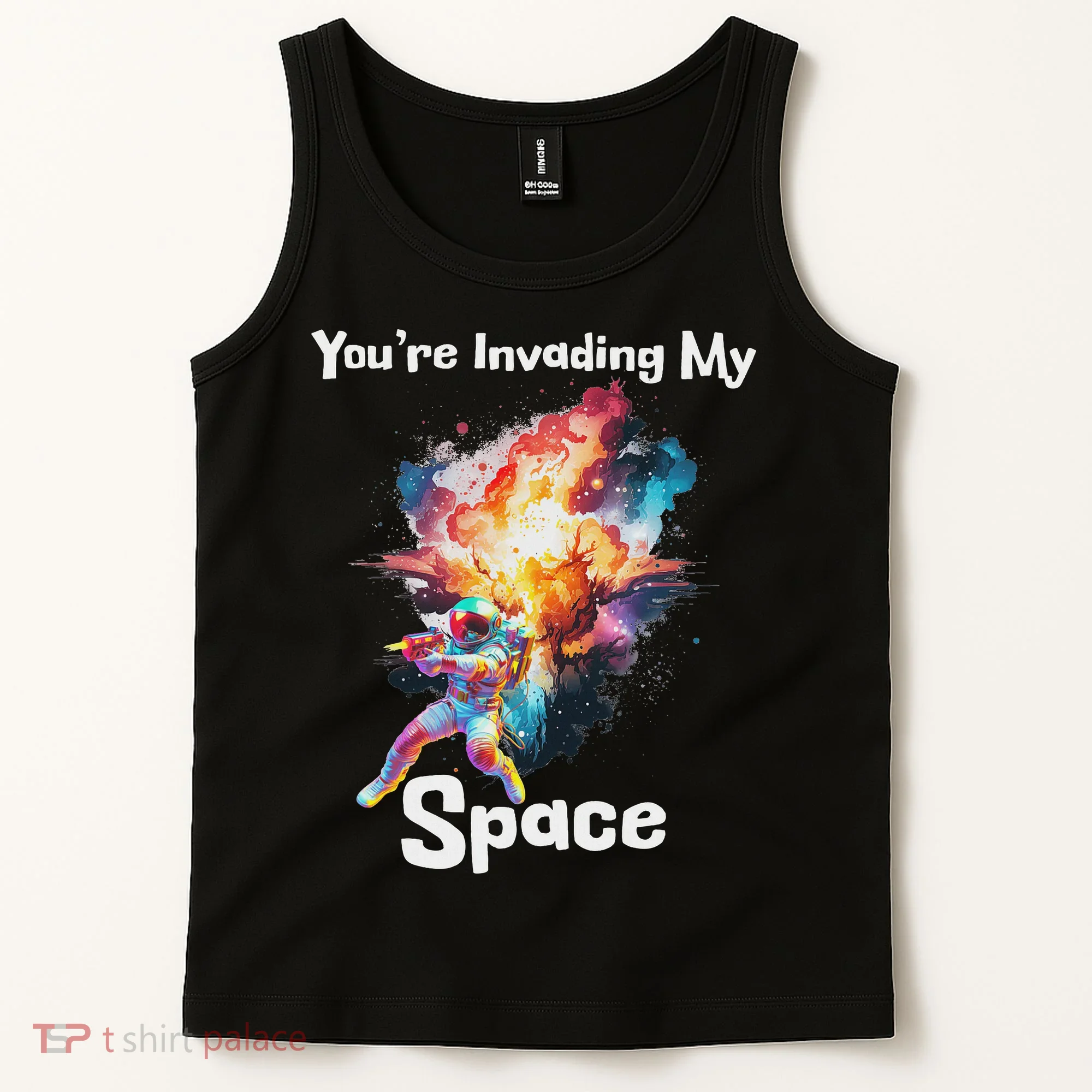 You're Invading My Space Astronaut Galaxy Personal Space Tank Top