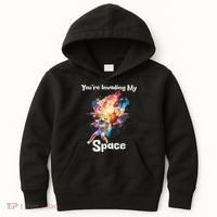 You're Invading My Space Astronaut Galaxy Personal Space Kids Hoodie thumb 0