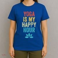 Yoga Is My Happy Hour Meme Vintage Funny Yoga Saying Gift T-Shirt thumb 4