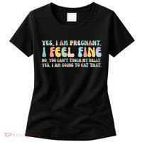 Yes I'm Pregnant You Can't Touch My Belly Funny Women's T-Shirt thumb 0
