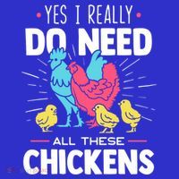 Yes I Really Do Need All These Chickens Funny Gift Funny Farmer Funny Gift Hoodie thumb 2