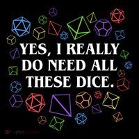 Yes I Really Do Need All These Dice Tabletop Rpg Sweatshirt thumb 3