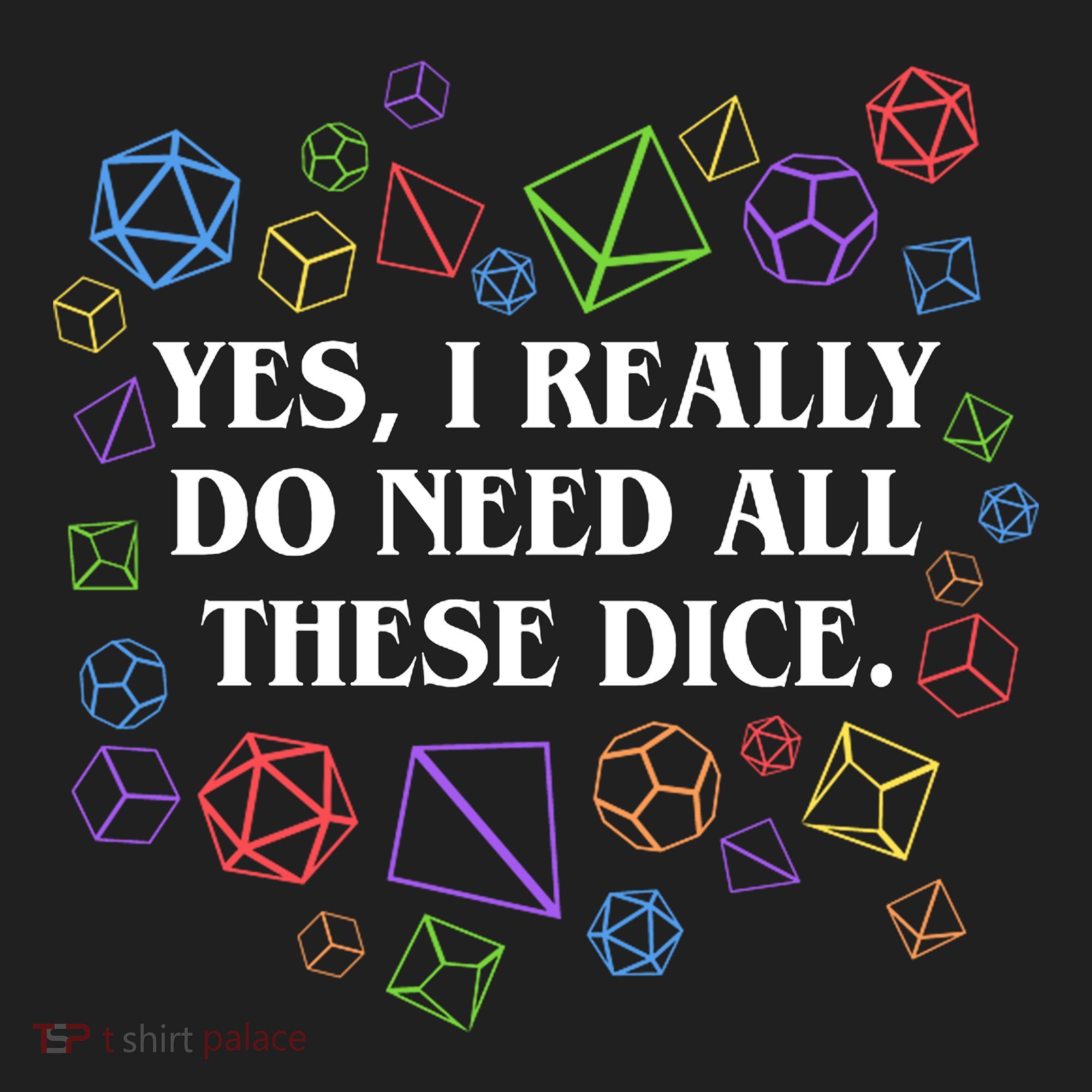 Yes I Really Do Need All These Dice Tabletop Rpg Hat