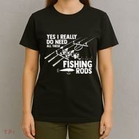 Yes I Really Do Need All These Fishing Rods Fisherman T-Shirt thumb 4