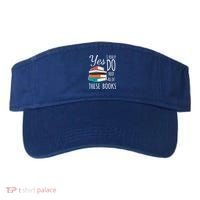 Yes I Really Do Need All Of These Books Reading Love Gift Visor thumb 0