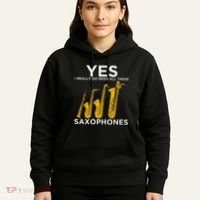Yes I Really Do Need All These Saxophones Hoodie thumb 5