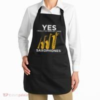 Yes I Really Do Need All These Saxophones Apron thumb 2