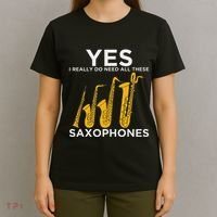 Yes I Really Do Need All These Saxophones T-Shirt thumb 4