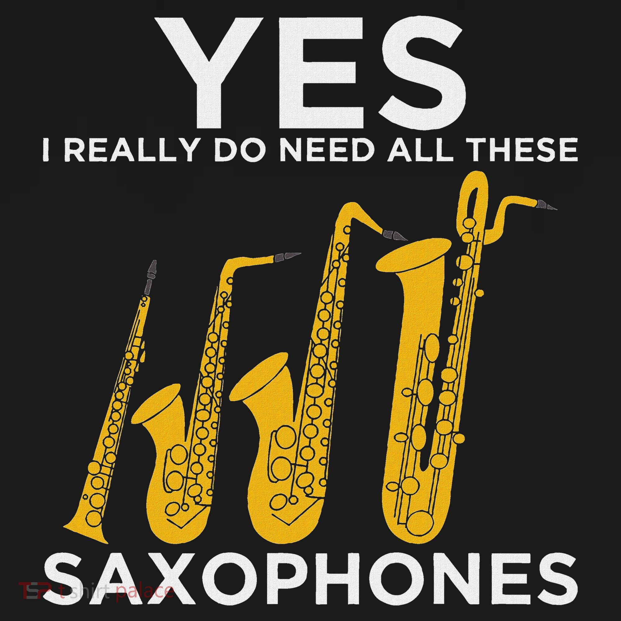 Yes I Really Do Need All These Saxophones Mousepad