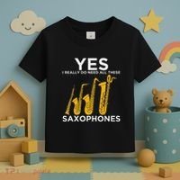 Yes I Really Do Need All These Saxophones Toddler T-Shirt thumb 3