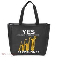 Yes I Really Do Need All These Saxophones Tote Bag thumb 0