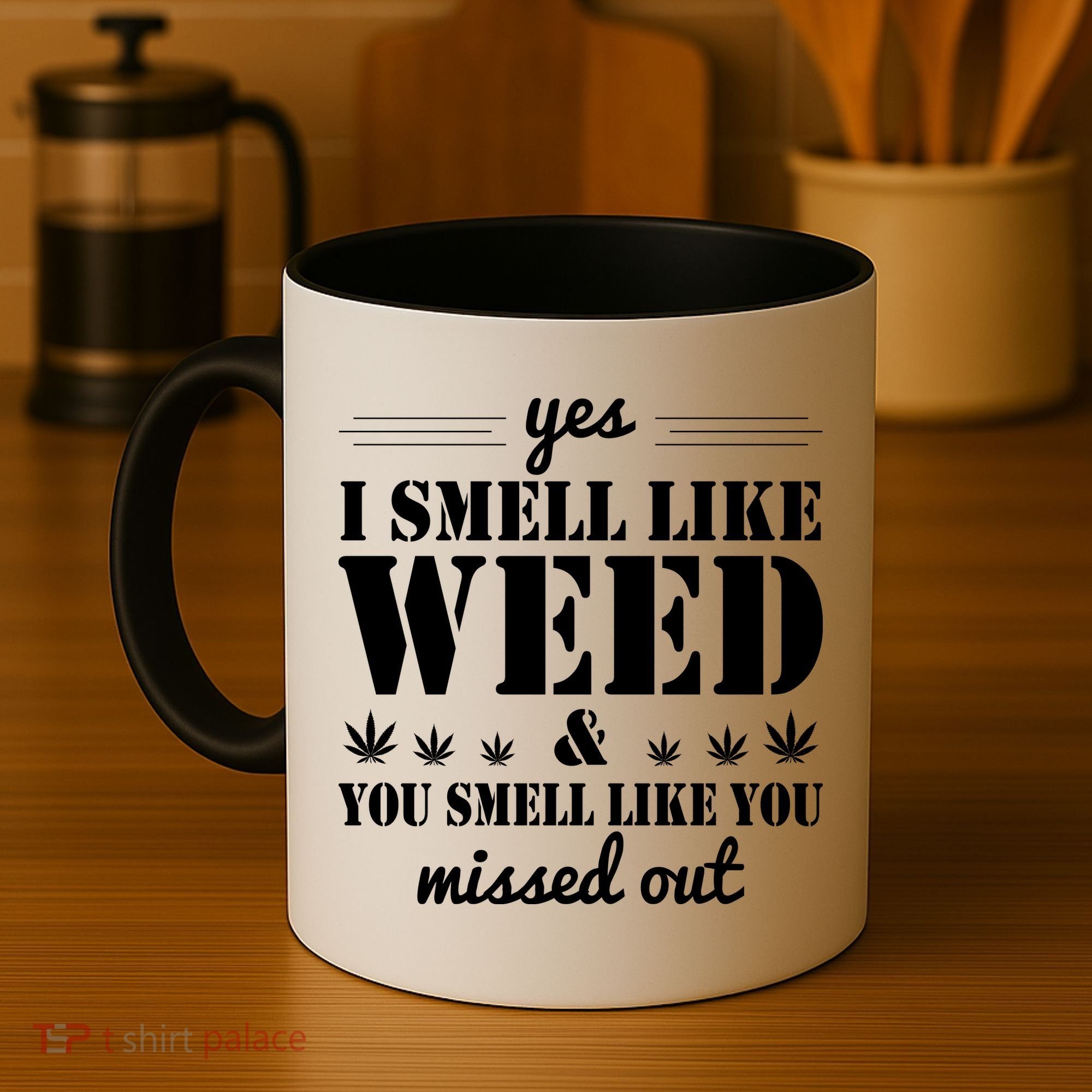 Yes I Smell Like Weed Coffee Mug