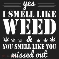 Yes I Smell Like Weed Tumbler thumb 3