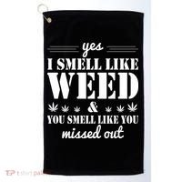 Yes I Smell Like Weed Golf Towel thumb 0