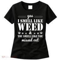 Yes I Smell Like Weed Women's T-Shirt thumb 0