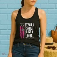 Yeah I Shoot Like A Girl Want A Lesson Usa Ladies Gun Women's Tank Top thumb 2